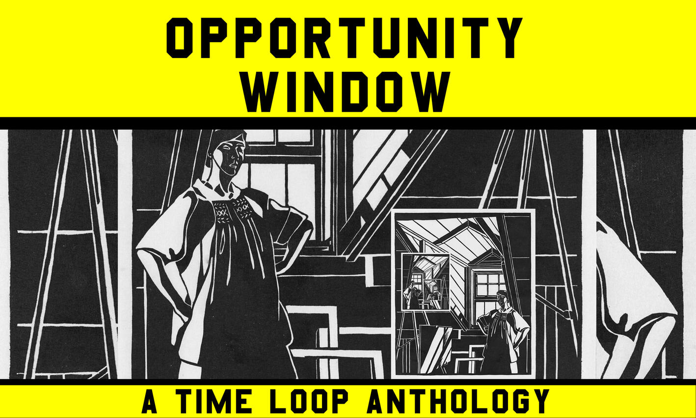 OPPORTUNITY WINDOW working cover for OPPORTUNITY WINDOW, a time loop anthology, showing a person standing in a studio by a window, with the image duplicated in smaller and smaller frames; the artwork is "The Attic Window" (1920) by Mildred McMillen
